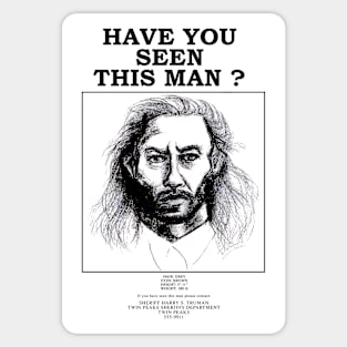 Twin Peaks - Have You Seen This Man? Sticker
